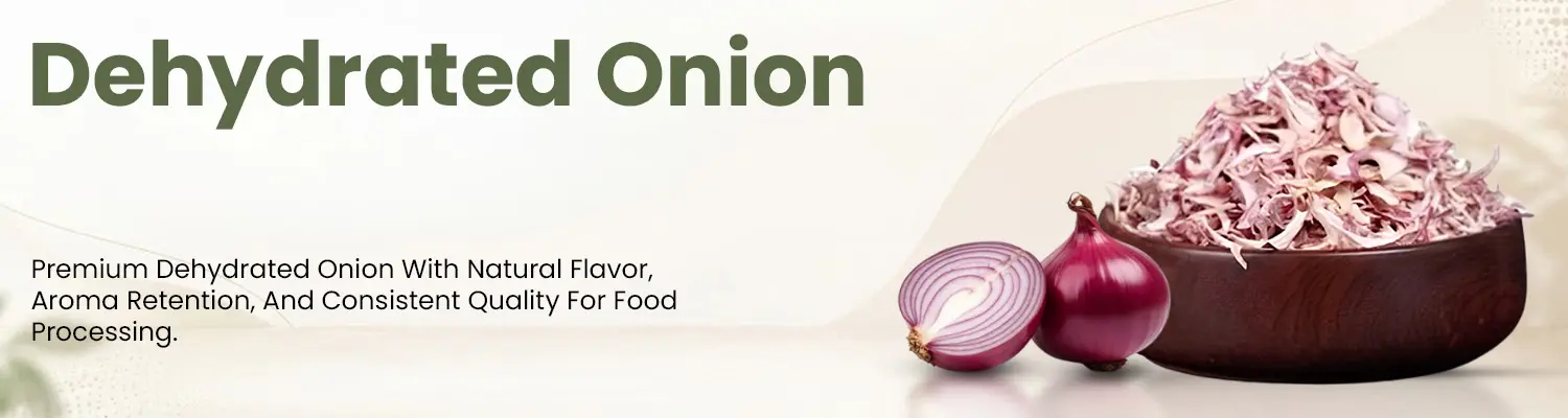 Dehydrated Onion Supplier